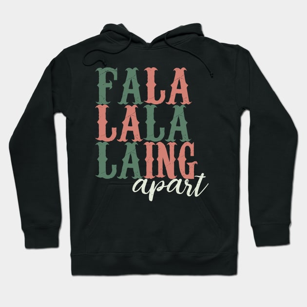 Falalalala-ing Apart retro distressed typography colorblock tee | Falling Apart | Seasonal Depression | Office Christmas Holiday Party Shirt Hoodie by dystopic